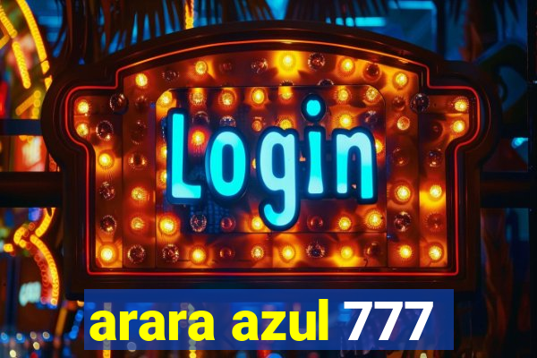 arara azul 777